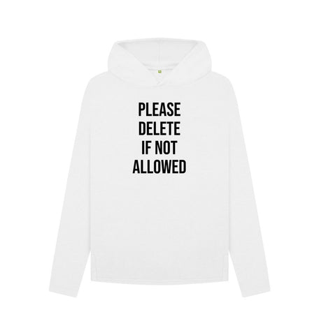 White Please Delete Women's Relaxed Fit Hoodie
