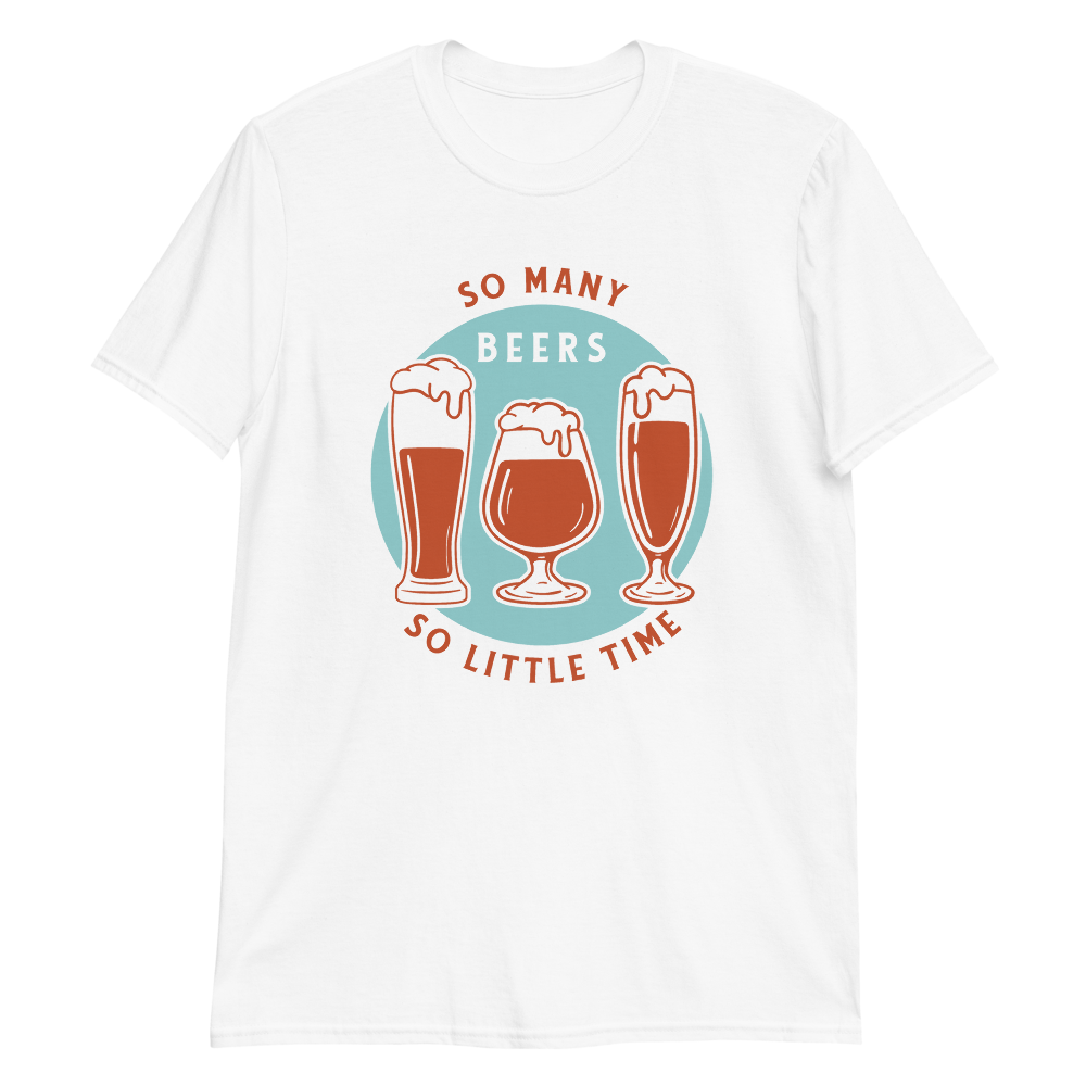 So Many Beers T-Shirt