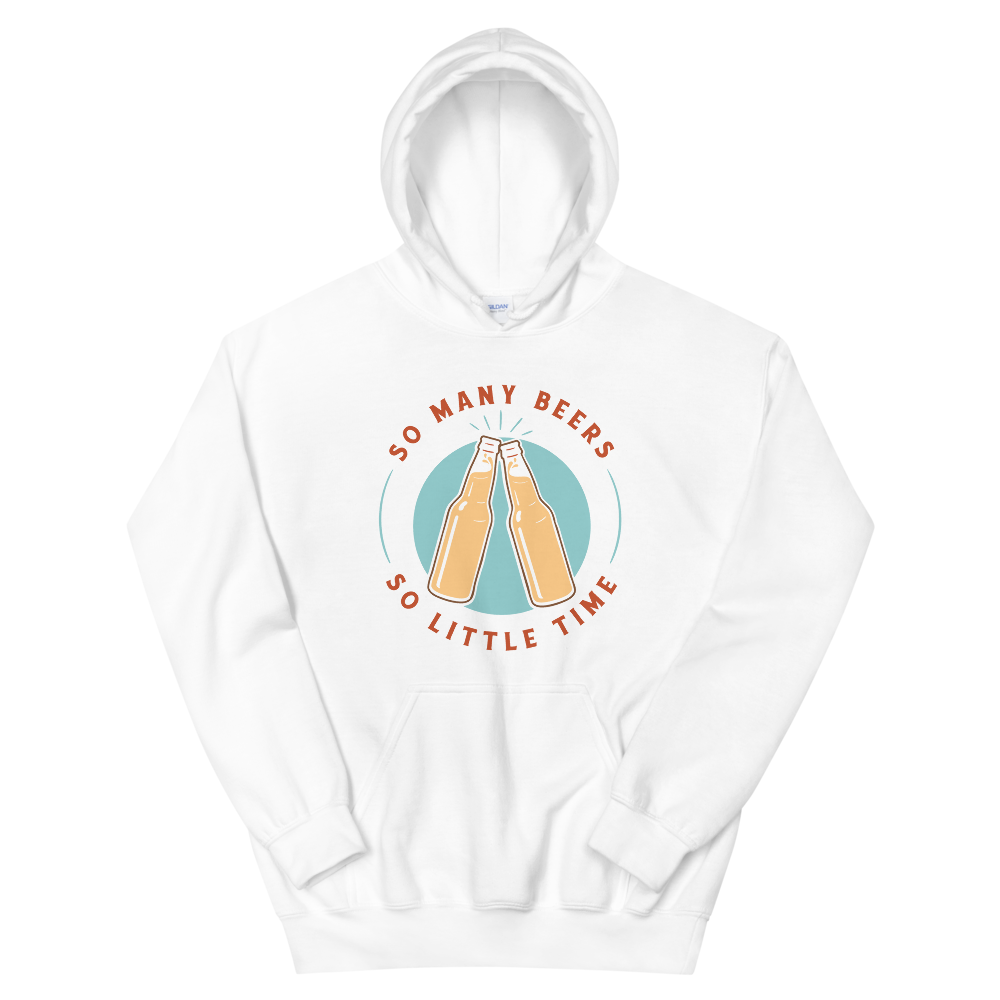 So Little Time Drinking Hoodie