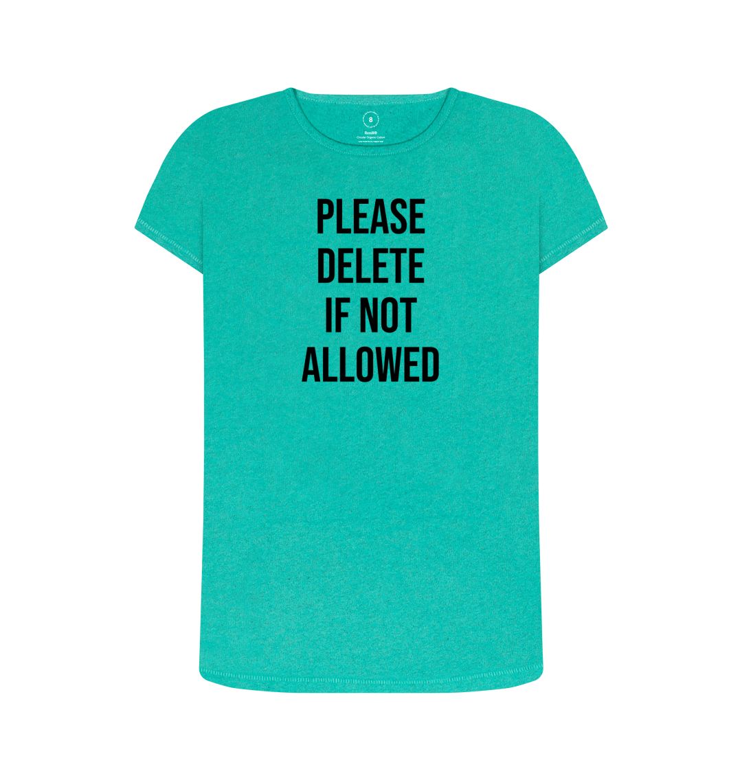 Seagrass Green Please Delete Women's Remill T-Shirt
