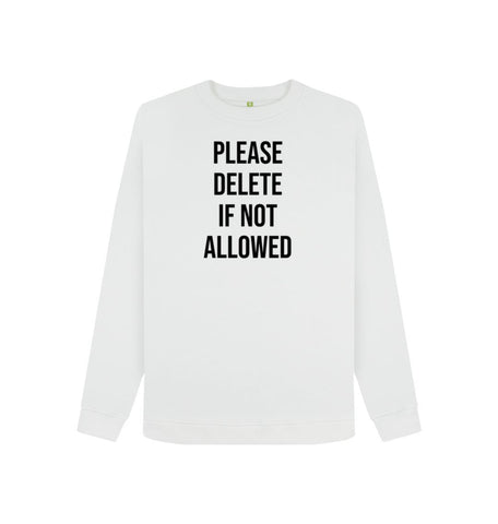 White Please Delete Women's Crewneck Sweater