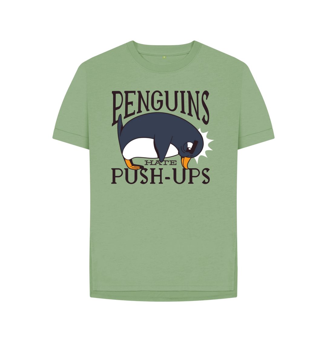 Sage Penguins Hate Push-Ups Women's Relaxed Fit Tee