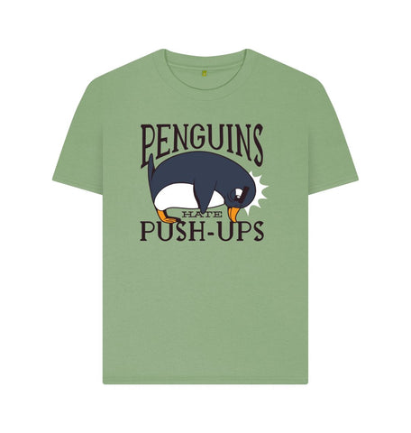 Sage Penguins Hate Push-Ups Women's T-Shirt