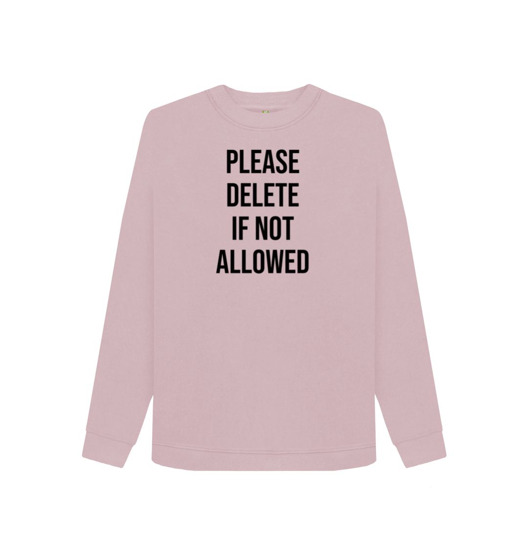 Mauve Please Delete Women's Crewneck Sweater