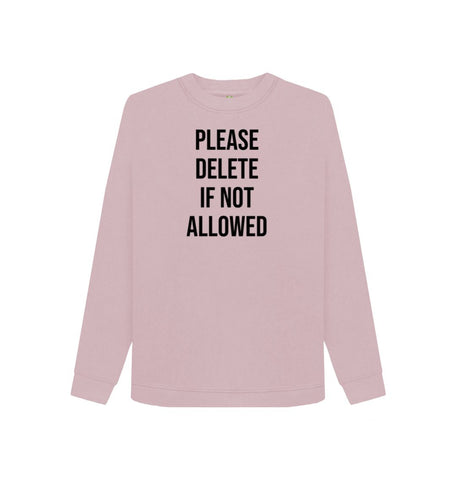 Mauve Please Delete Women's Crewneck Sweater