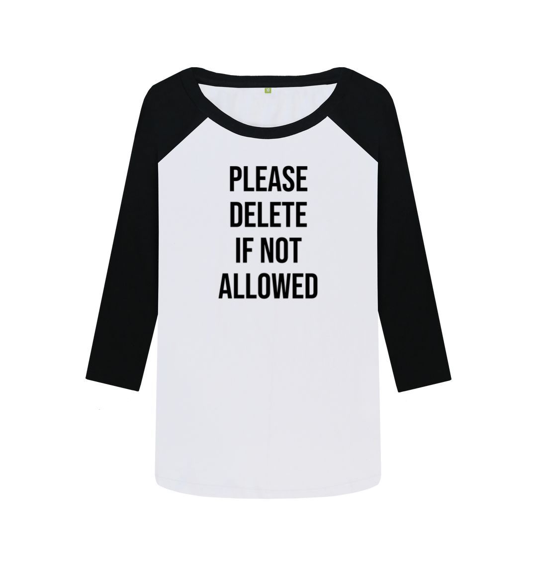 Black-White Please Delete Women's Baseball T-Shirt