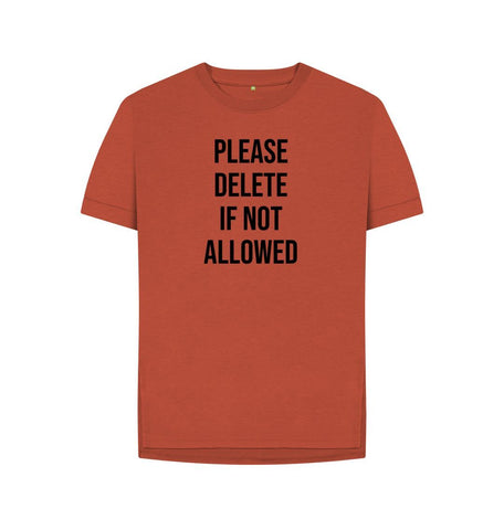 Rust Please Delete Women's Relaxed Fit Tee