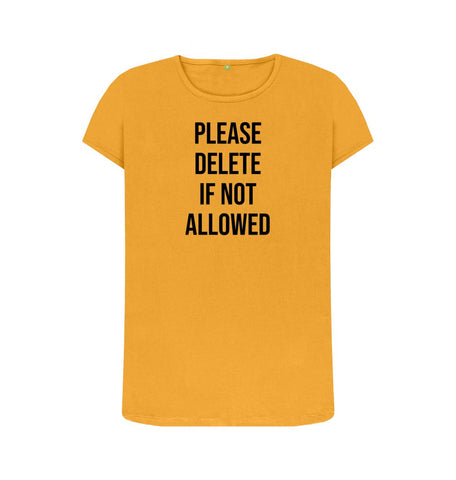Mustard Please Delete Women's Crew Neck T-Shirt