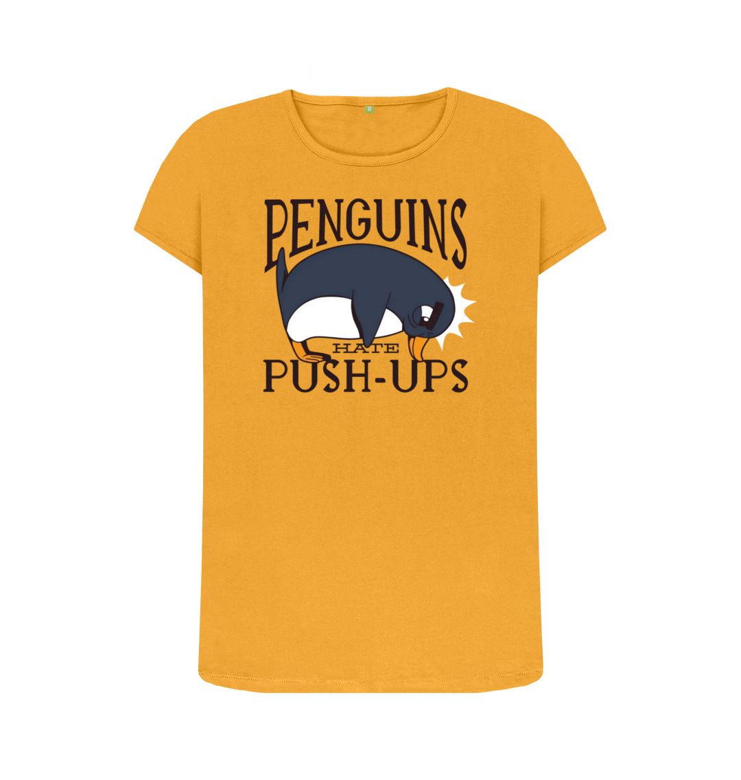 Mustard Penguins Hate Push-Ups Women's Crew Neck T-Shirt