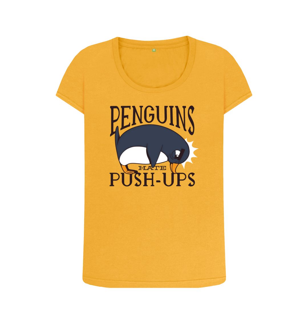 Mustard Penguins Hate Push-Ups Women's Scoop Neck T-Shirt