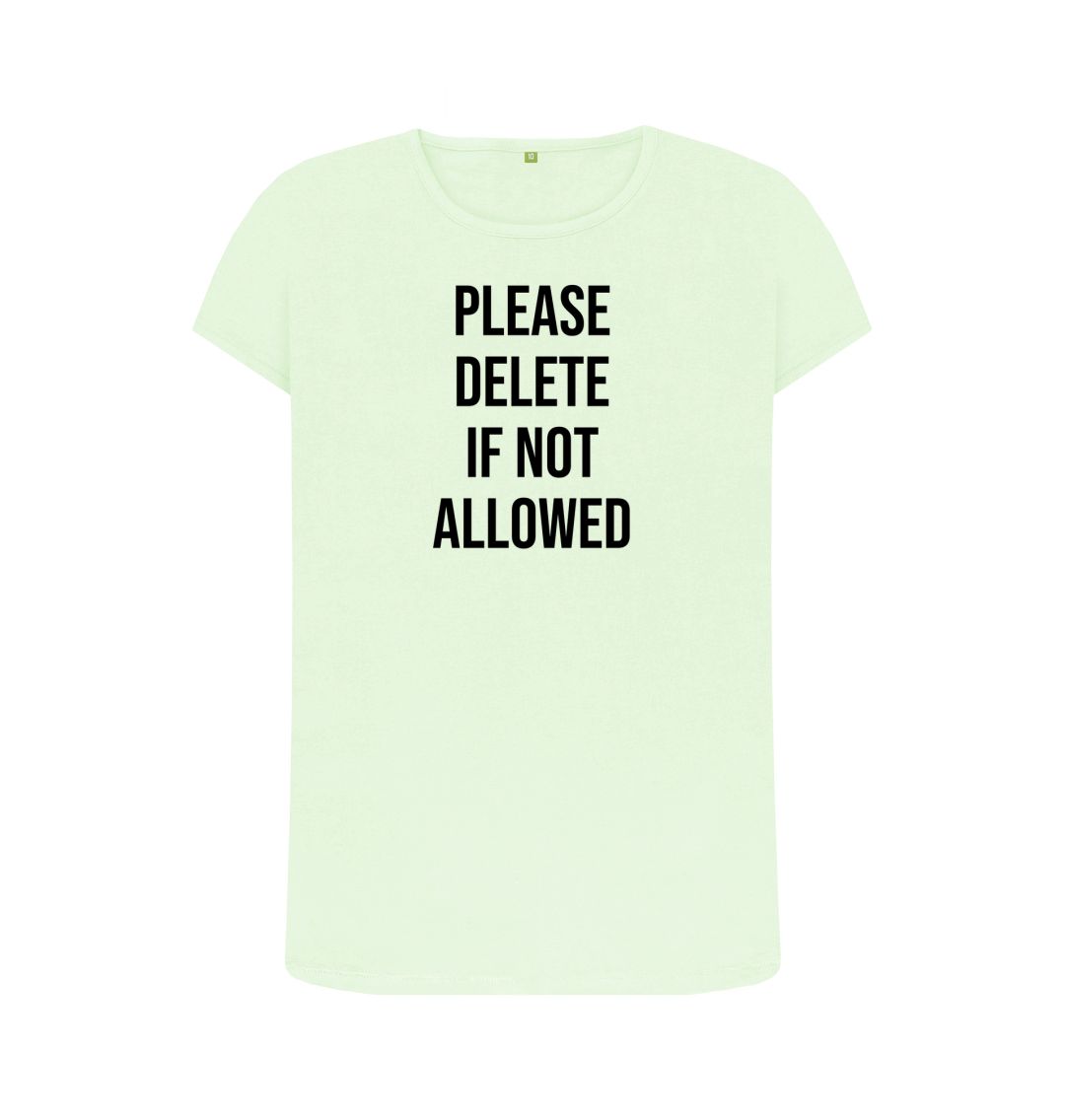 Pastel Green Please Delete Women's Crew Neck T-Shirt